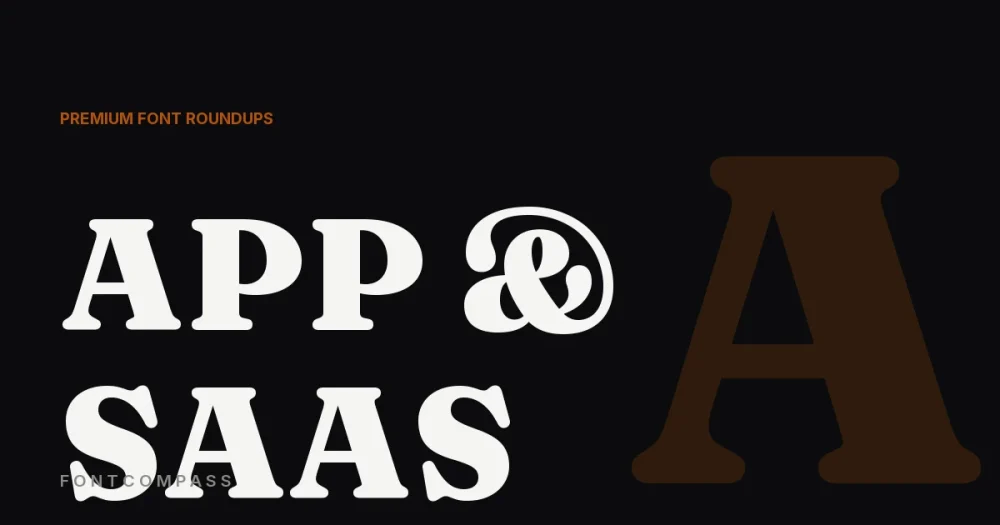 Best Premium Fonts for App & SaaS Branding - FontCompass cover