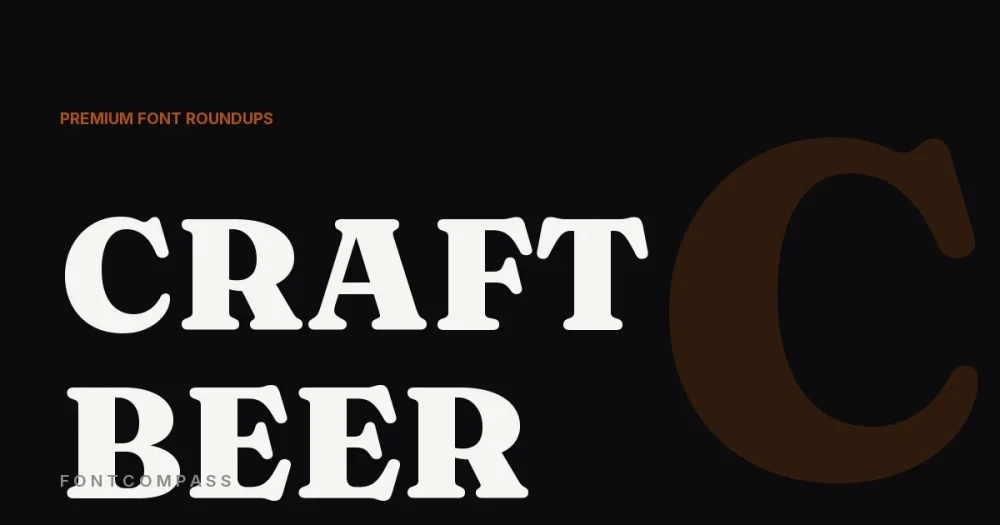 Best Premium Fonts for Craft Beer & Brewery Branding - FontCompass cover
