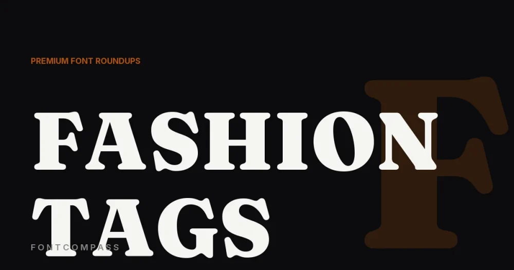 Best Premium Fonts for Fashion & Apparel Tags - FontCompass cover