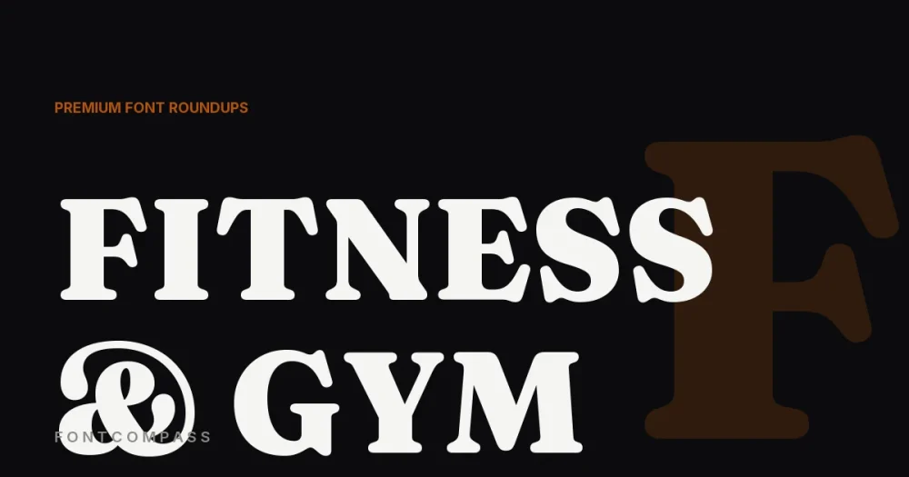 Best Premium Fonts for Fitness & Gym Branding - FontCompass cover