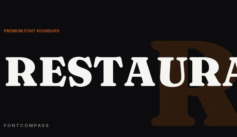 Best Premium Fonts for Restaurant & Menu Design - FontCompass cover