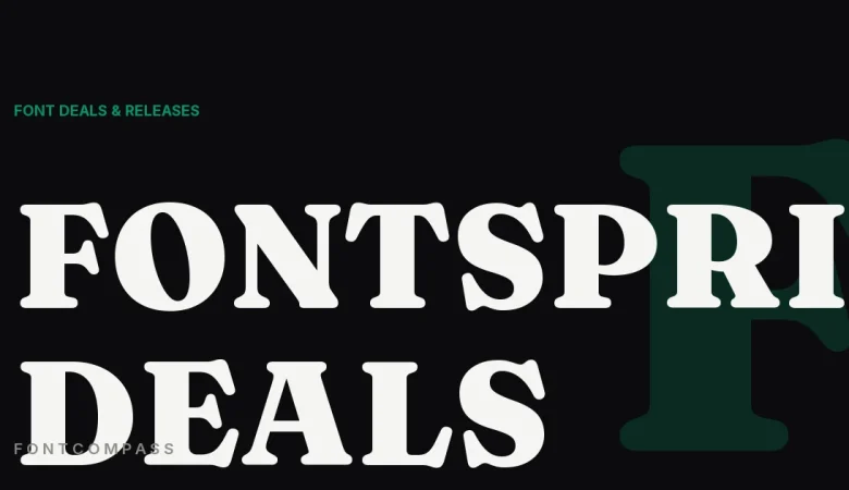 How to Find Real FontSpring Deals (Without Falling for Fake Coupon Sites) - FontCompass cover